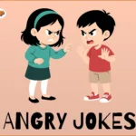 Angry jokes