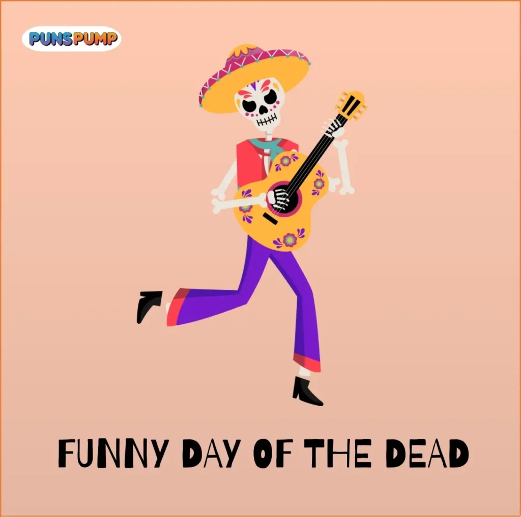 Funny Day of the Dead