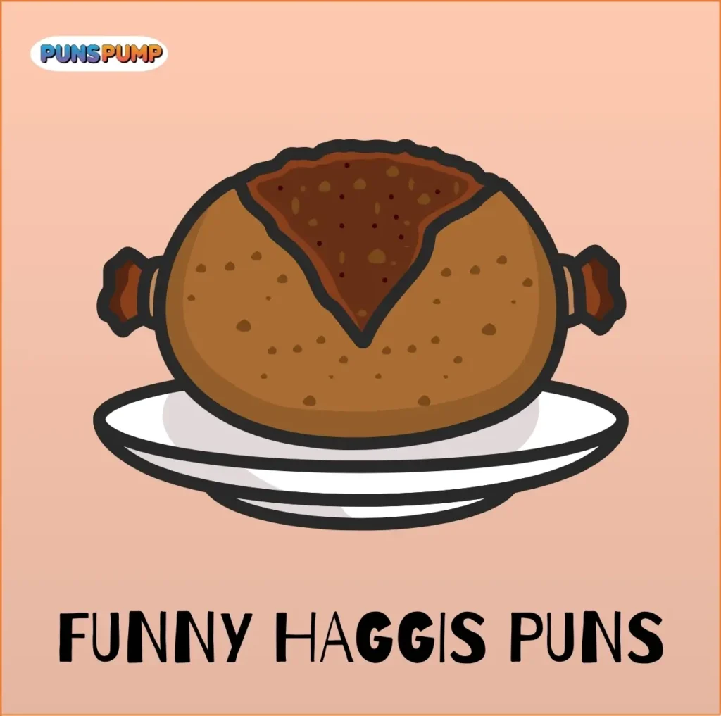 Funny Haggis Puns