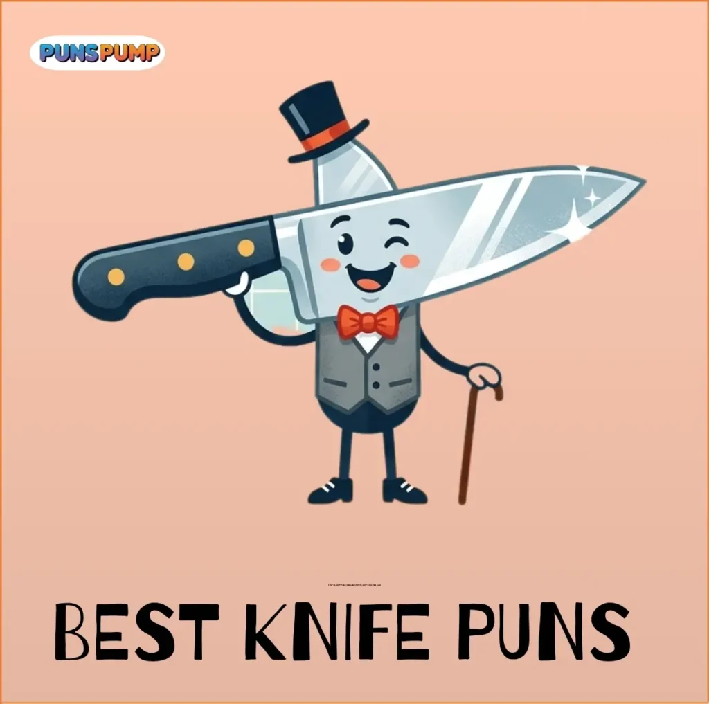 Best Knife Puns