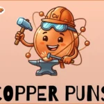 Copper puns