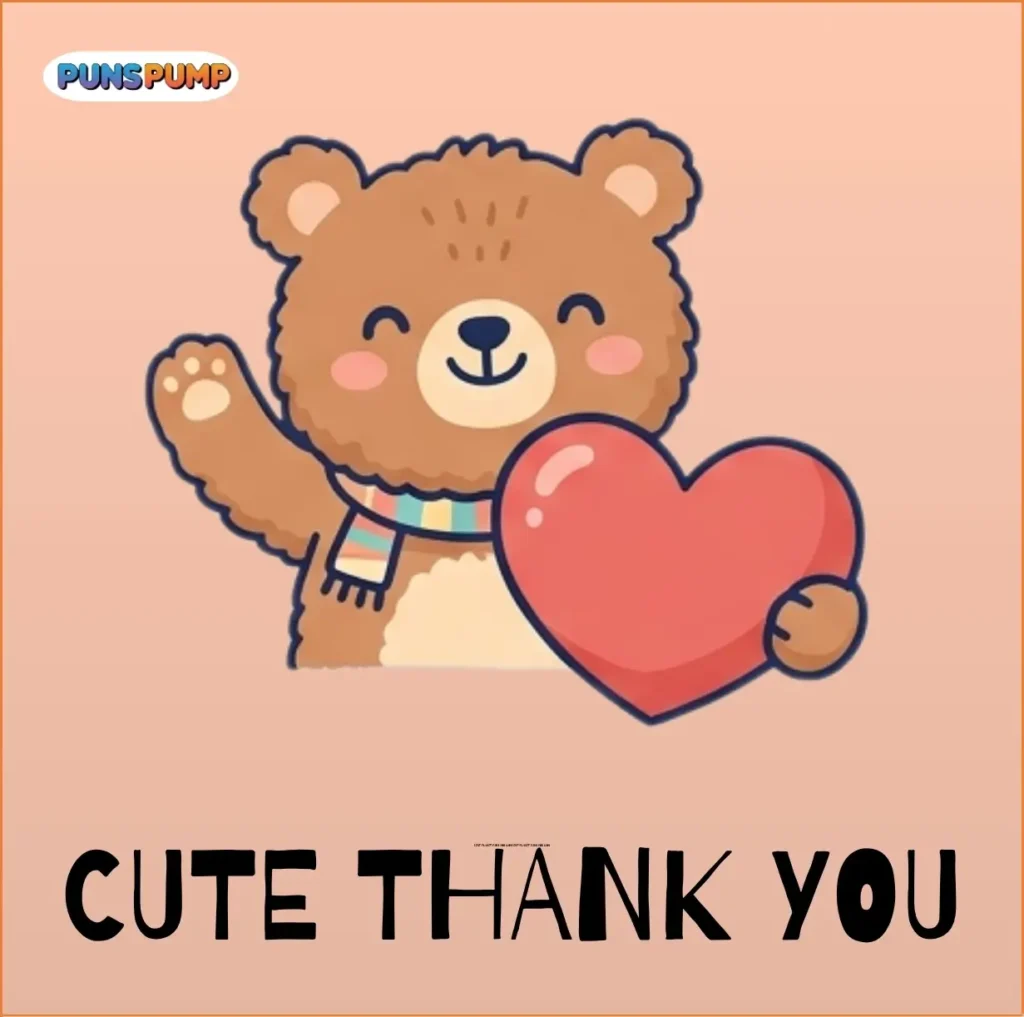 Cute Thank You Puns