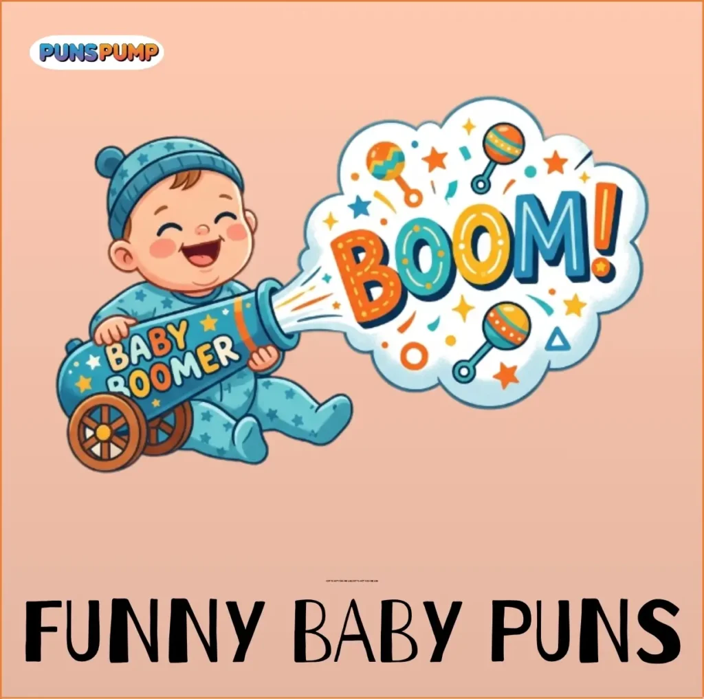 Funny Baby Puns