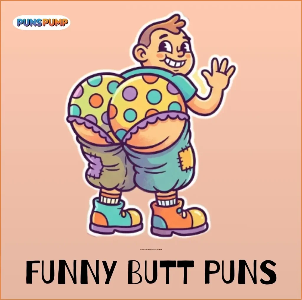 Funny Butt Puns
