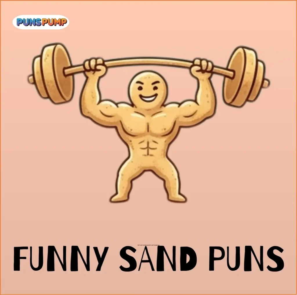 Funny Sand Puns