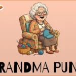 Grandma puns
