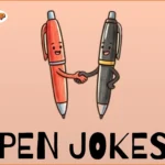 Pen jokes