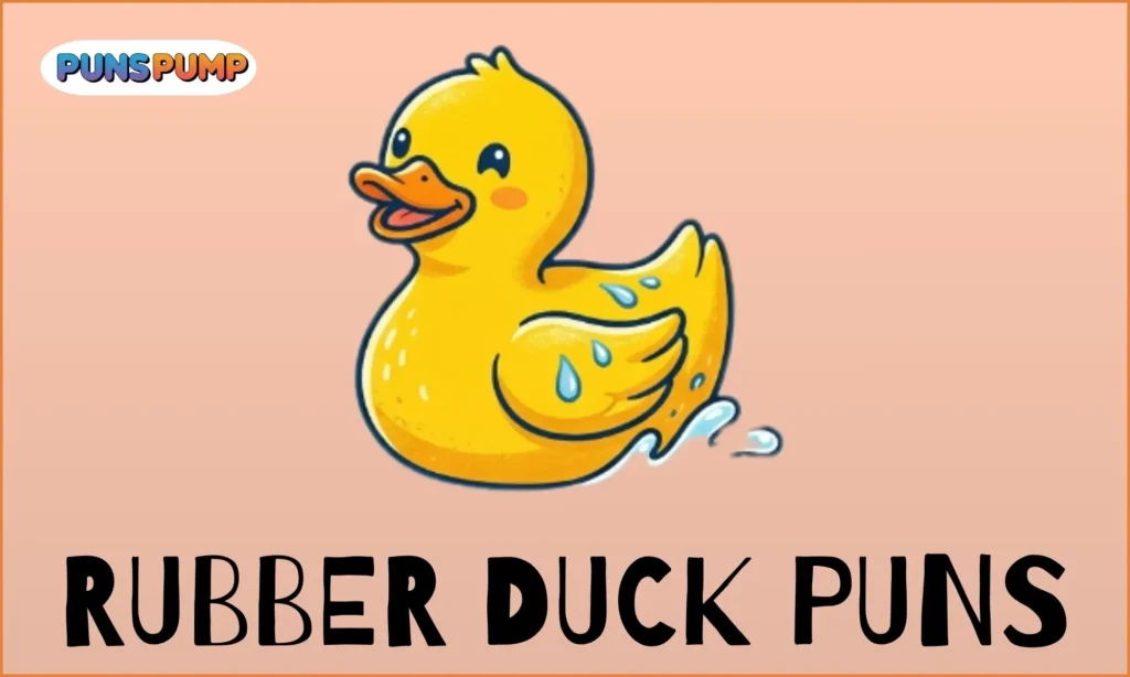 Rubber duck puns