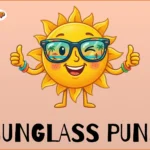 Sunglass puns