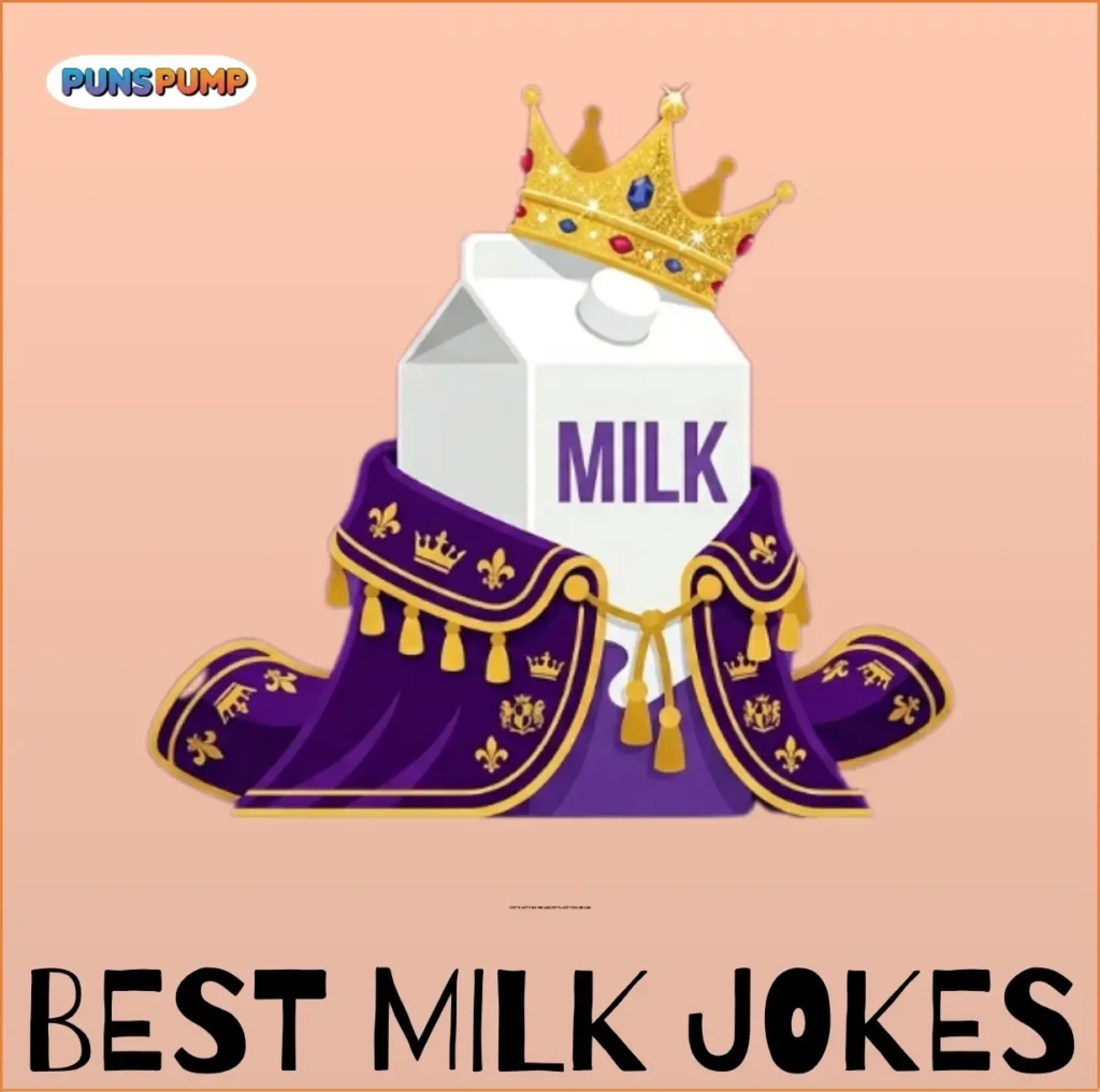Best Milk Jokes