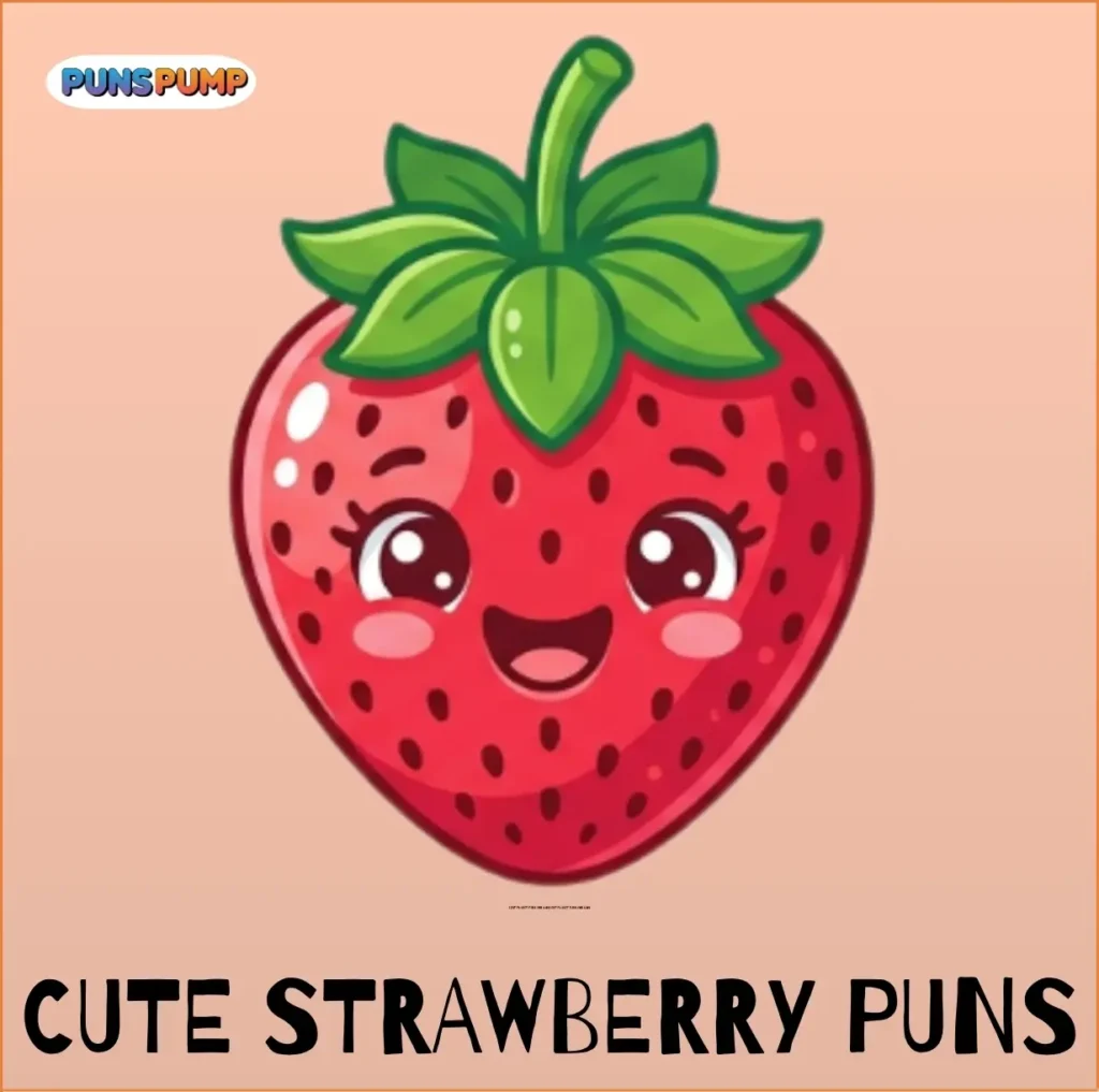 Cute Strawberry Puns