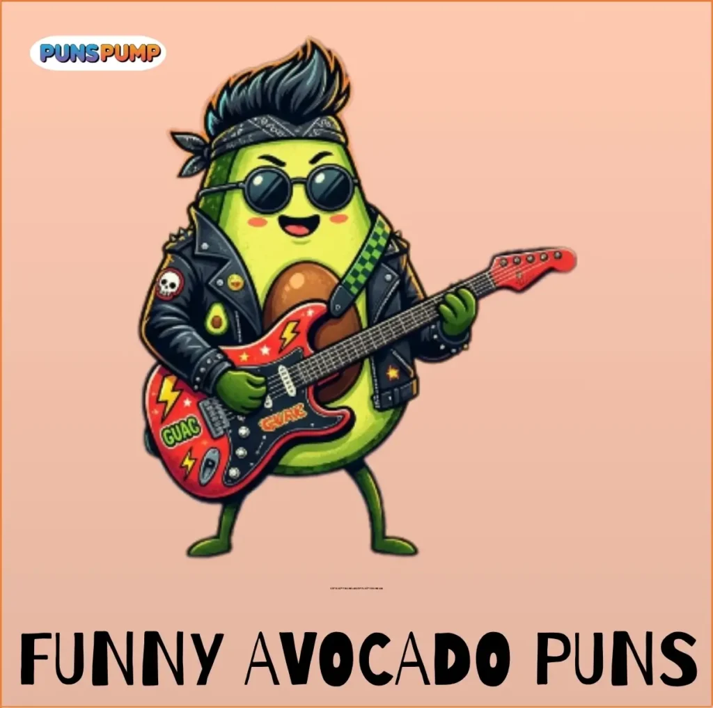 Funny Avocado Puns