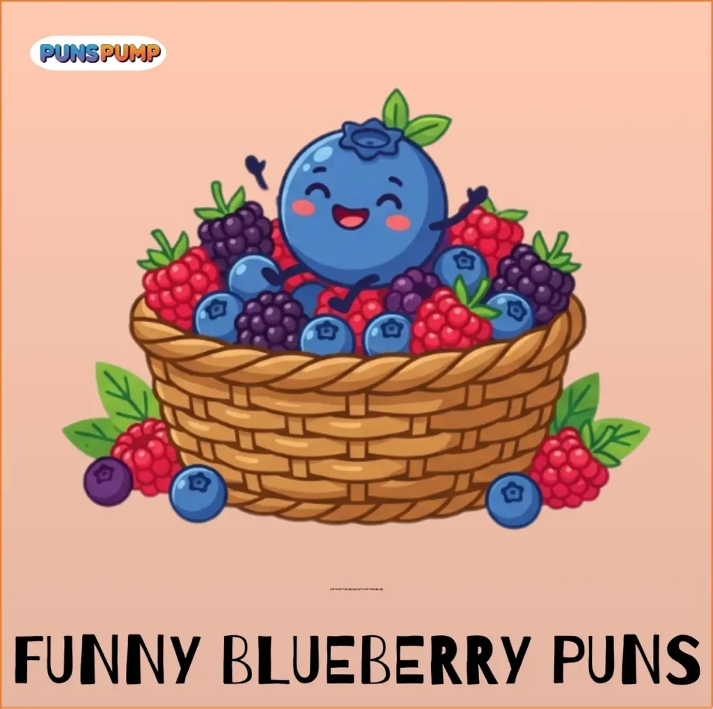 Funny Blueberry Puns