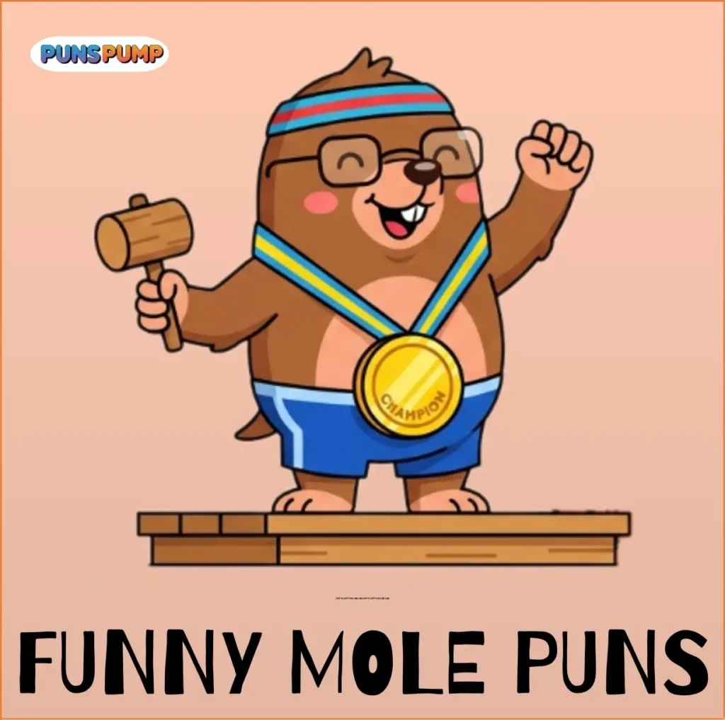 Funny Mole Puns
