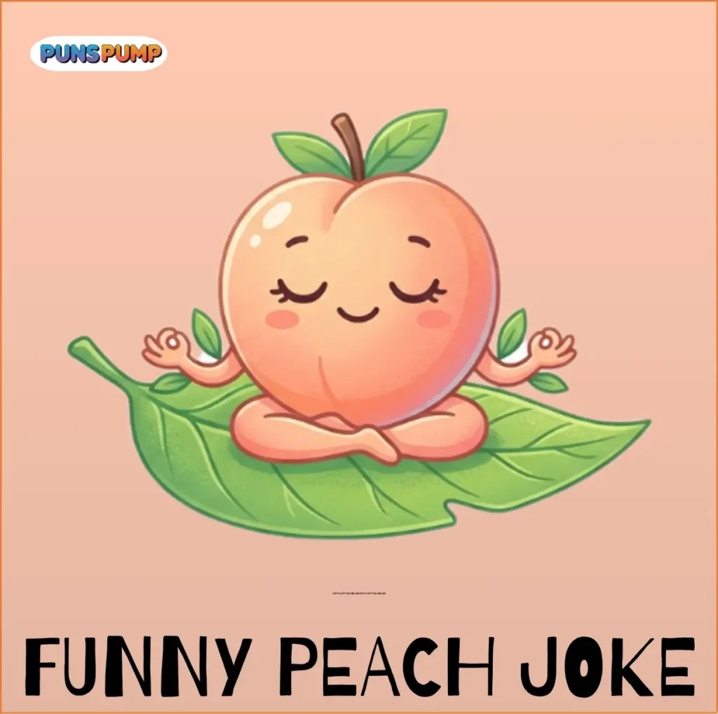 Funny Peach Joke