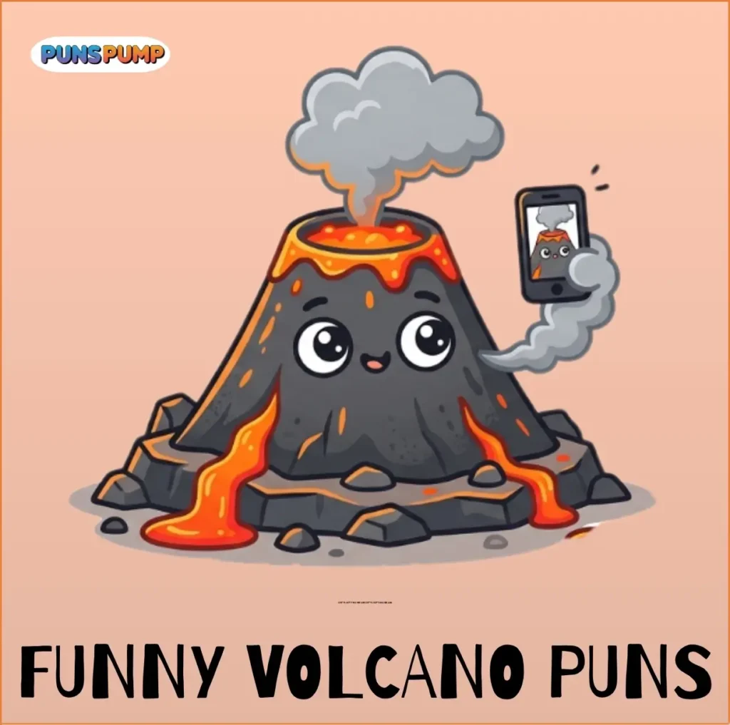 Funny Volcano Puns