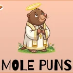Mole puns