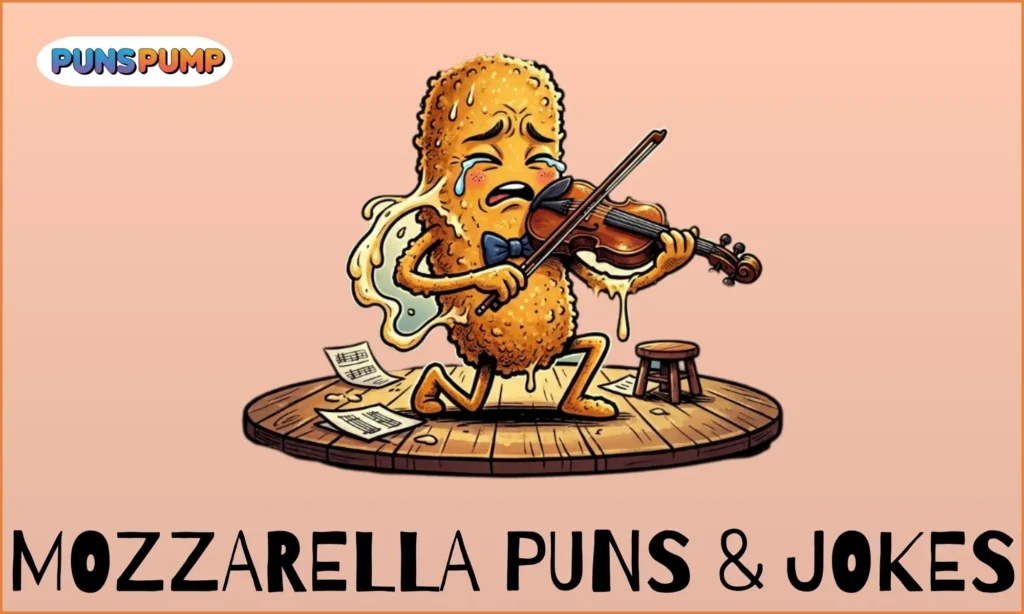 Mozzarella Puns & Jokes
