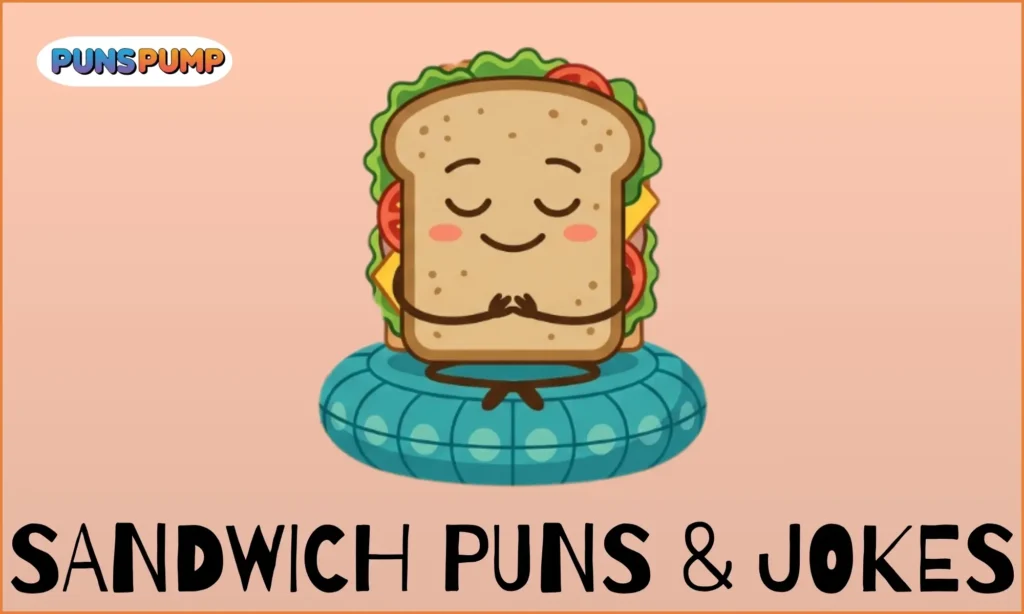 Sandwich Puns & Jokes