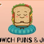 Sandwich Puns & Jokes