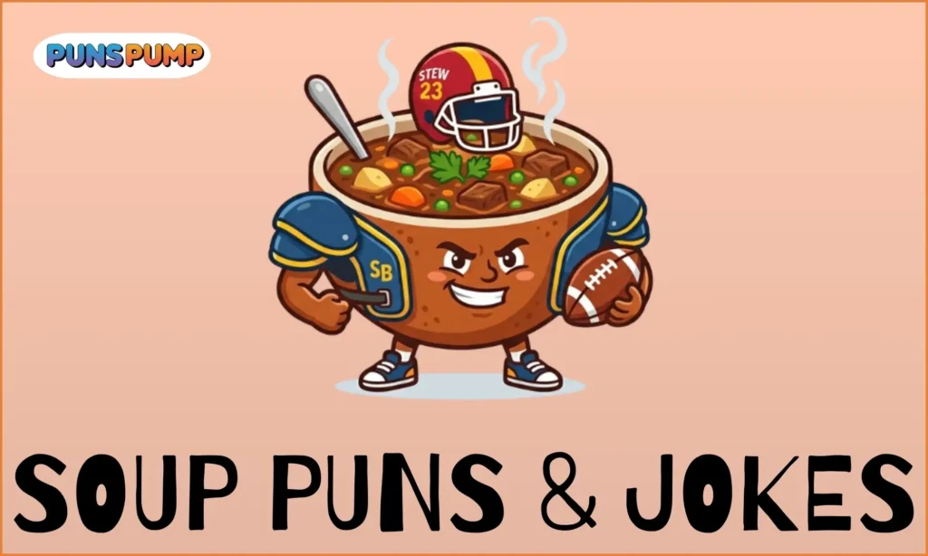 Soup Puns & Jokes