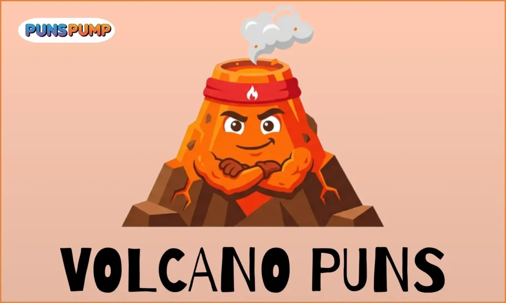 Volcano puns